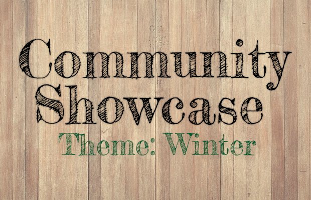 Community Showcase: Winter