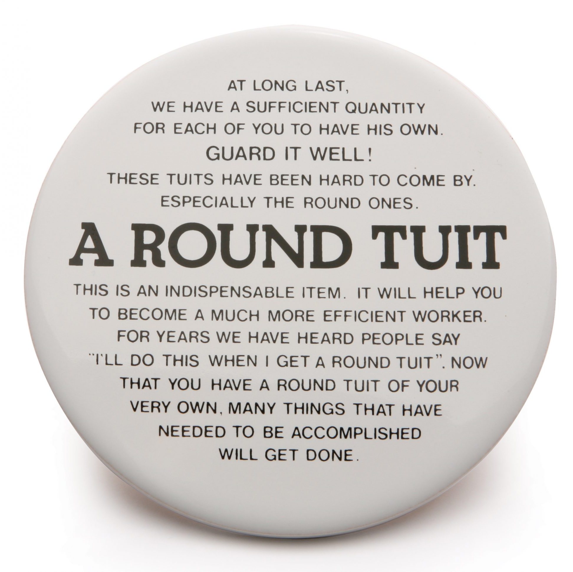 6&quot; A Round Tuit Tile - Turners Retreat