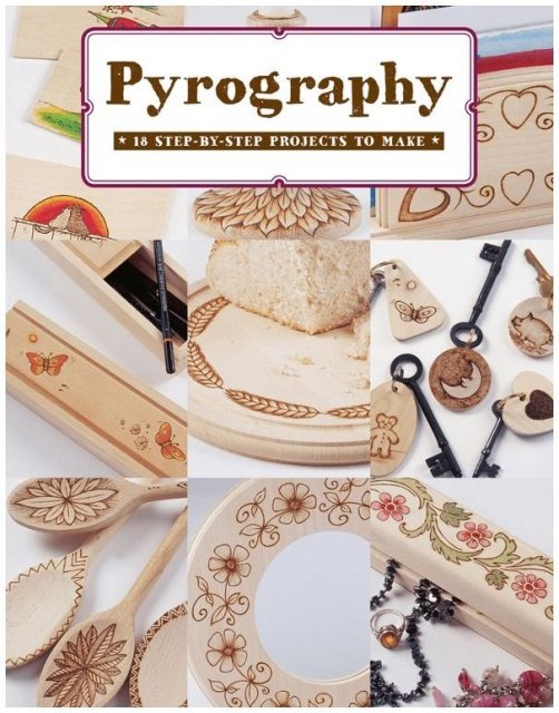 BPSBSP - Book - Pyrography: 18 Step-by-Step Projects to Make