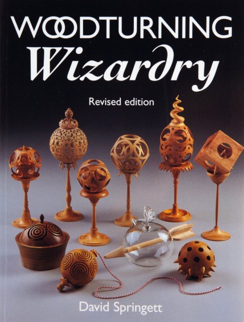 BWW - Book - Woodturning Wizardry by Springett