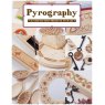 Pyrography: 18 Step-by-Step Projects