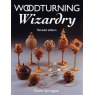 Woodturning Wizardry: Revised Edition