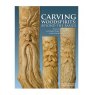 Carving Woodspirits: Beyond The Basics