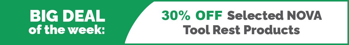 BDOTW: 30% Off Selected Nova Tool Rest Bar and Posts-Medium