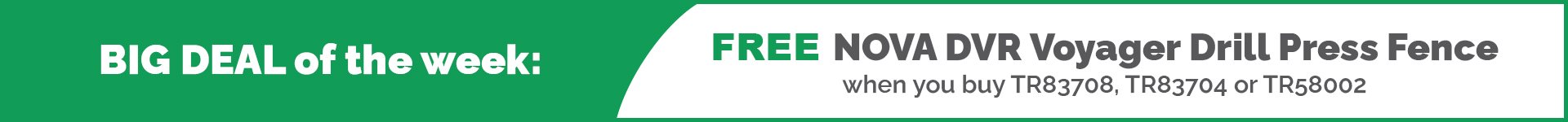 BDOTW: Free Nova DVR Voyager Drill Press Fence with selected Drill Presses-Large