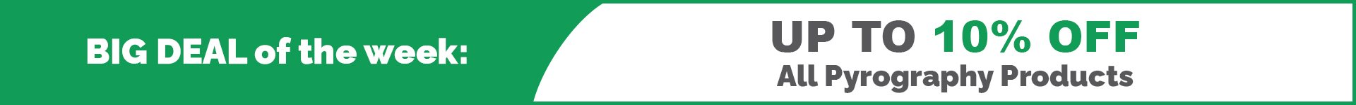 BDOTW: 10% Off Selected Pyrography Products, 5% Off Pyrography Machines-Large