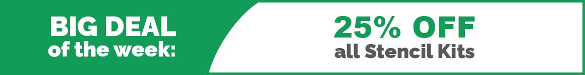 BDOTW: 25% Off Stencil Kits-Medium