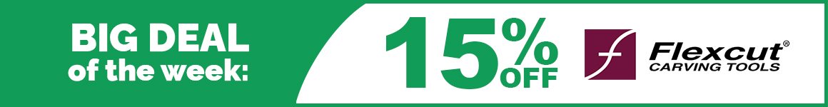 BDOTW: 15% Off Flexcut Products Jan 26-Medium