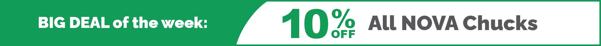 BDOTW: 10% Off Nova Chucks-Large