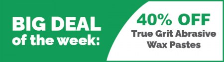 BDOTW: 40% Off True Grit Abrasive Wax Paste - Small